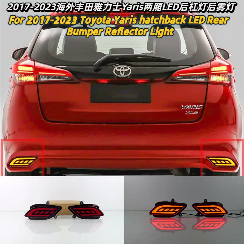 Suitable for 2017-2023 Overseas Toyota Yaris Hatchback LED Rear Bumper Light Modification Toyota