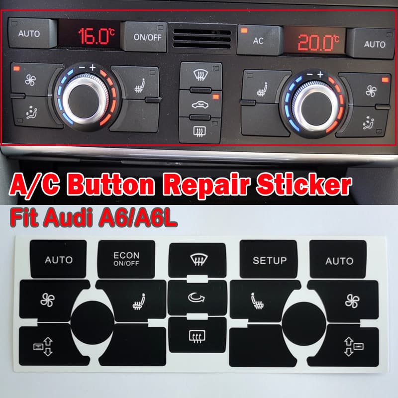 Suitable for 2005-2011 Audi A6L sticker car air conditioning control switch button repair sticker