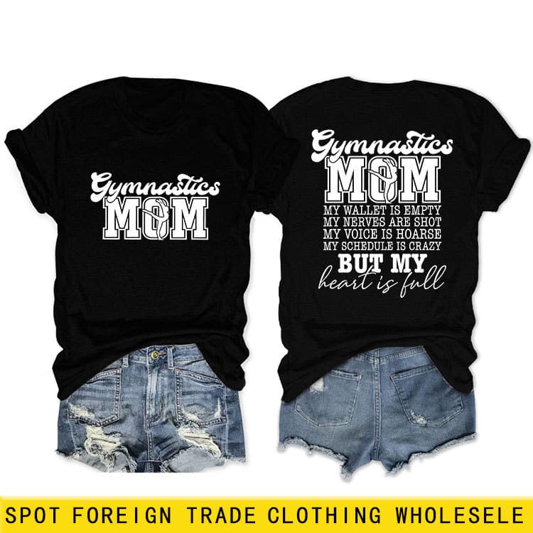 Amazon Cross-Border Ecommerce Gymnastics Mom My Wallet Is New Short Sleeve Women's Fashion T-Shirt