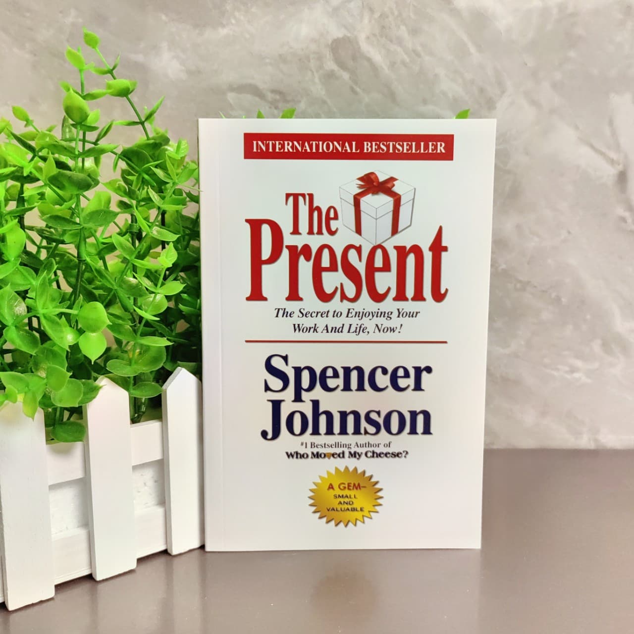 The Present by Spencer Johnson - Self-Improvement English Edition