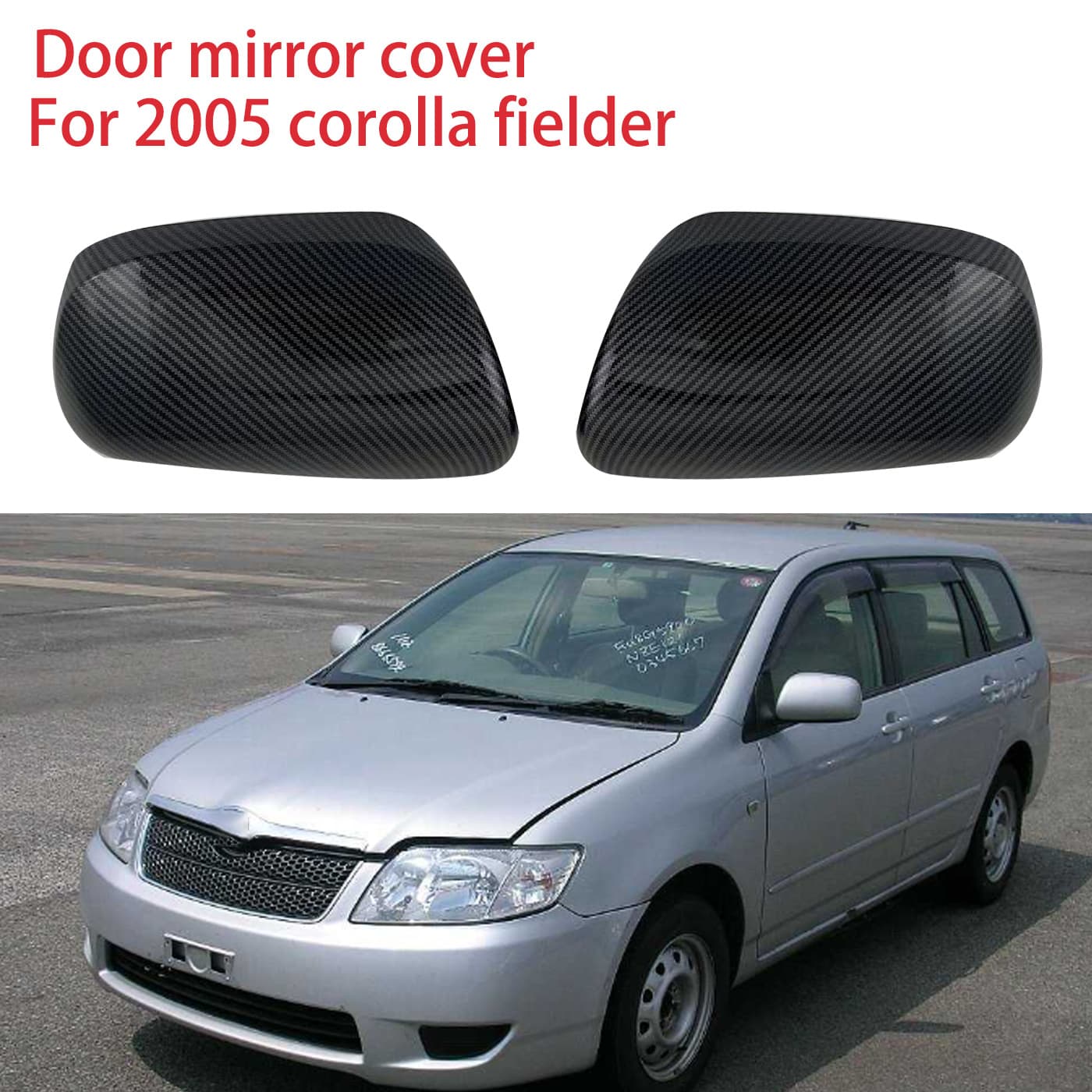Carbon Fiber Rear View Mirror Cover for 2005 Toyota Corolla Fielder Side Mirror Cover