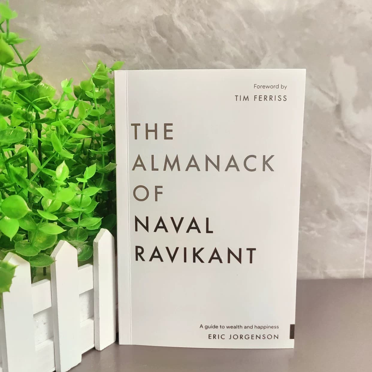 The Almanack of Naval Ravikant: A Guide to Wealth and Happiness