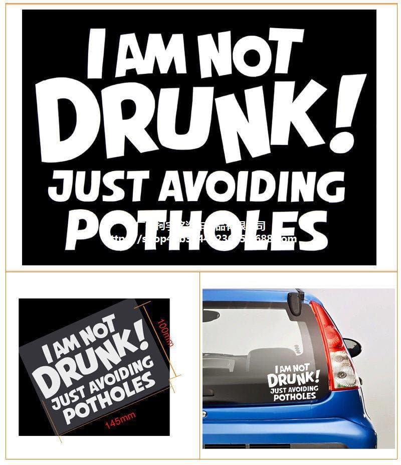 J-164 I AM ONT DRUNK! JUST AVOIDING POTHOLES Reflective Car Warning Sticker