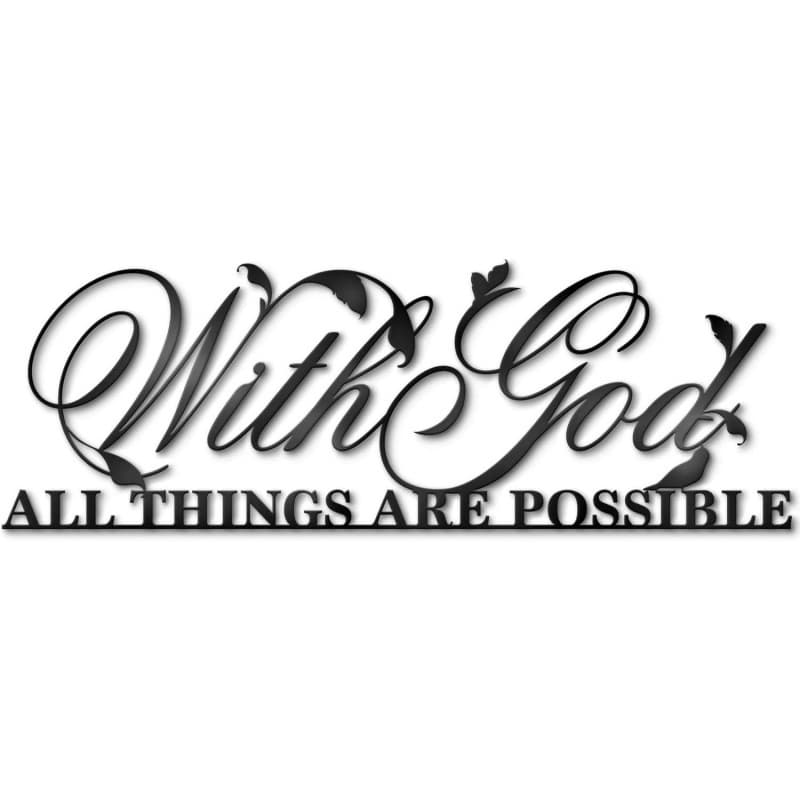 Vivegate with God, all things are possible, signage, metal wall decoration